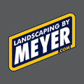 Landscaping by Meyer, Inc.