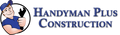 Handyman Plus Construction, LLC