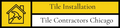 Tile Installation & Contractors Chicago