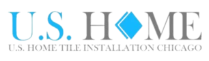 U.S. HOME Tile Installation Chicago
