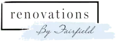 Renovations By Fairfield