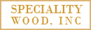 Speciality Wood Inc.